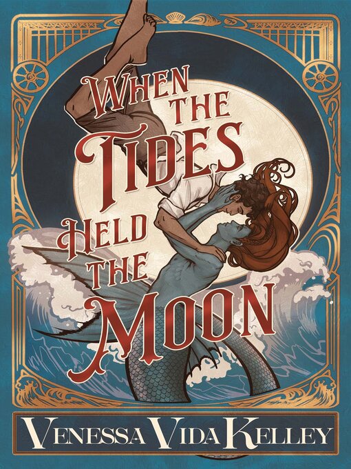 Title details for When the Tides Held the Moon by Venessa Vida Kelley - Wait list